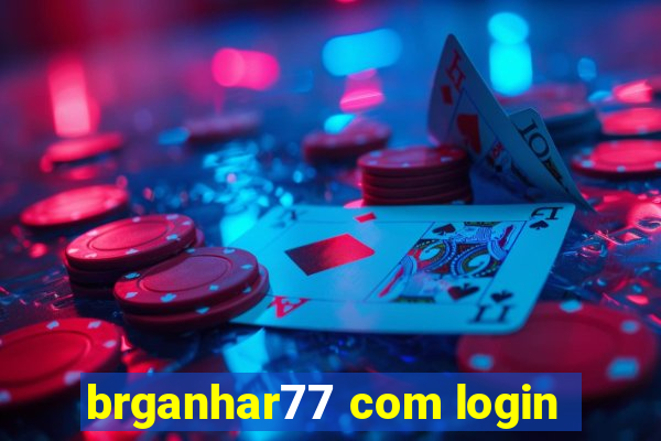 brganhar77 com login